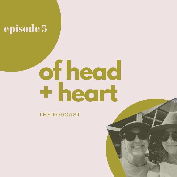 cover art for of head + heart | episode 5