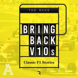 cover art for Bring Back V10s - Classic F1 stories