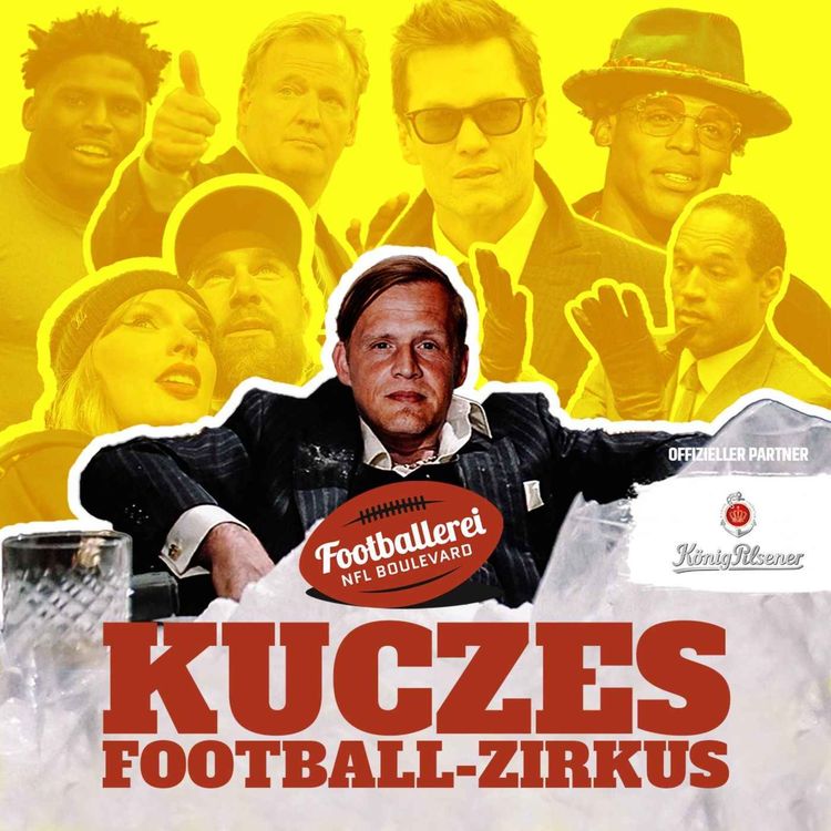 cover art for #9: Kuczes Football-Zirkus mit Colin Kaepernick & Martin Sievert 