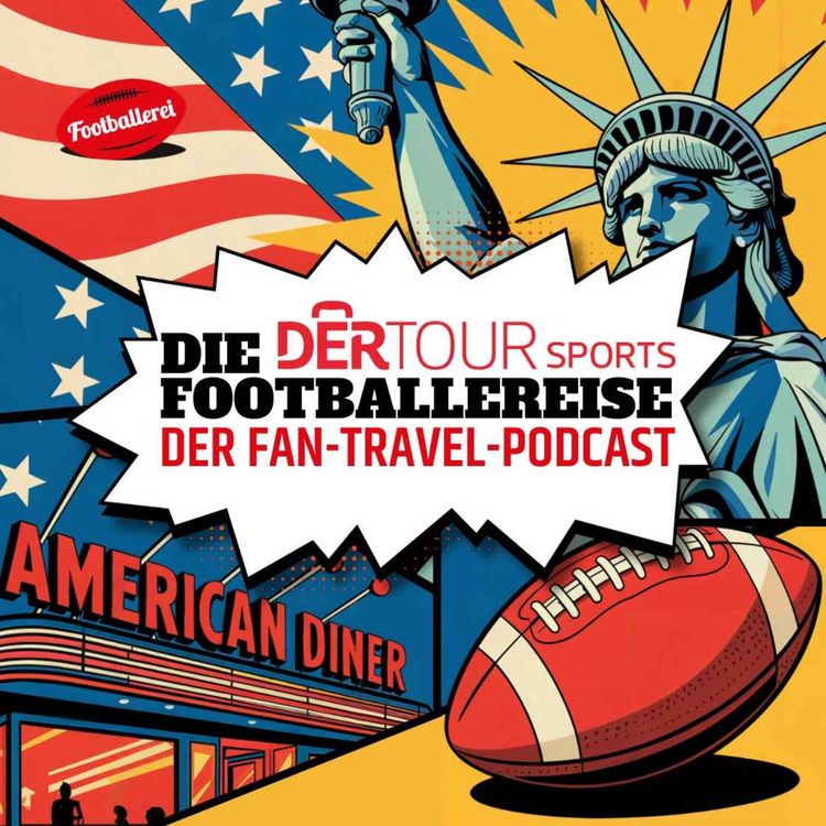 cover art for #33: Die DERTOUR Sports Footballereise: Special Deals in der NFL-Saison 2026