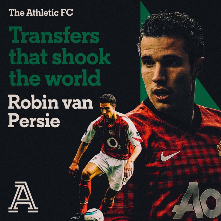 cover art for Transfers that shook the world: Van Persie to Man United