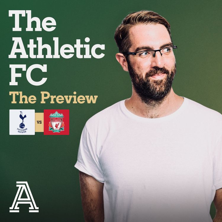 cover art for The Preview: Spurs vs Liverpool