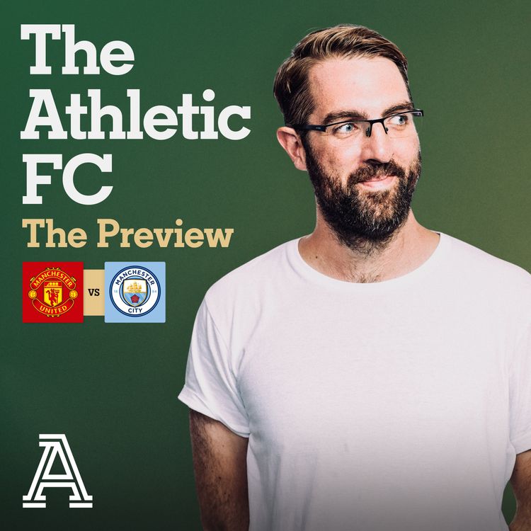 cover art for The Preview: Man United vs Man City