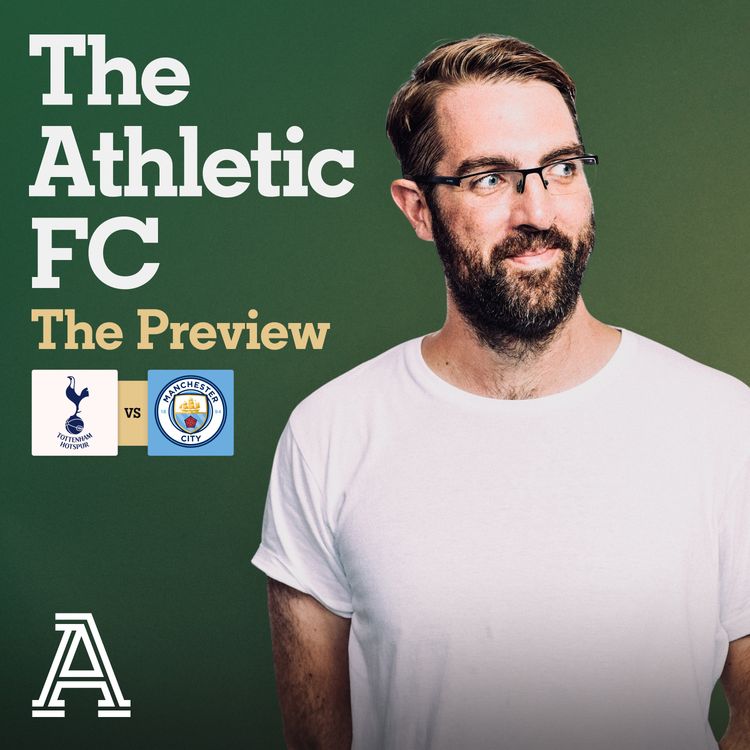cover art for The Preview: Spurs vs Man City