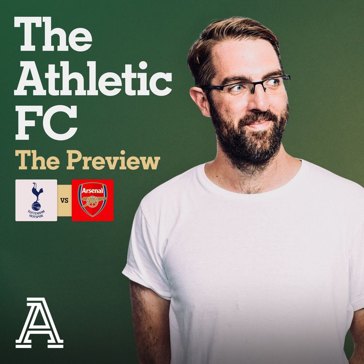 cover art for The Preview: Spurs vs Arsenal