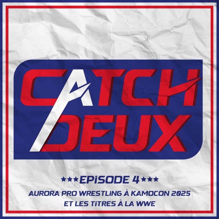 cover art for Episode 4 - Galaxia de Aurora Pro Wrestling et les ceintures de la WWE