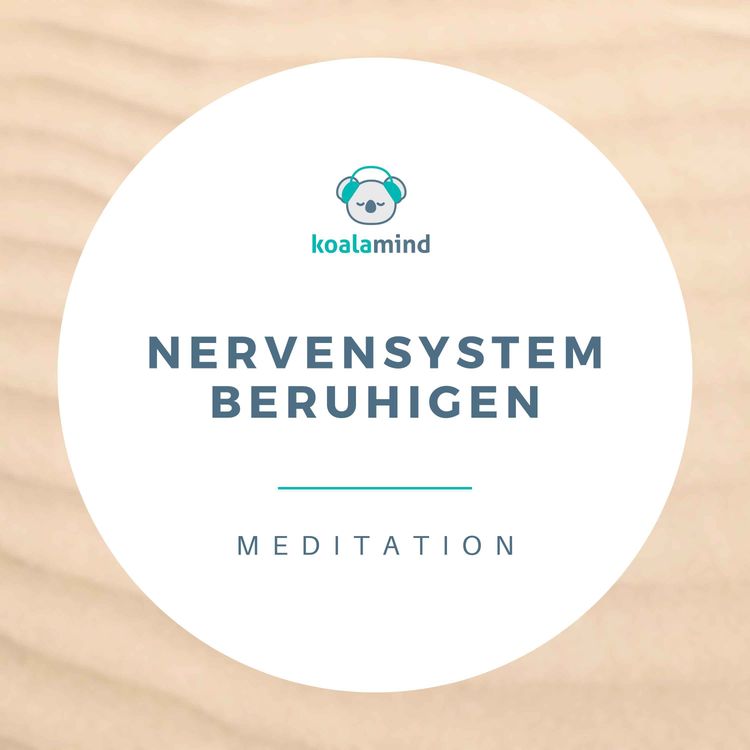 cover art for Meditation: Dein Nervensystem beruhigen