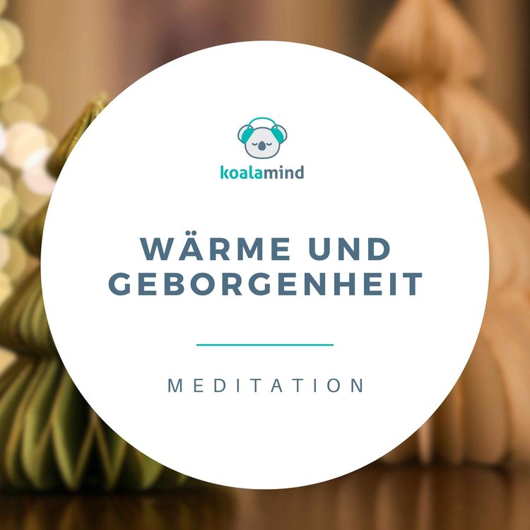cover art for Meditation: Wärme und Geborgenheit