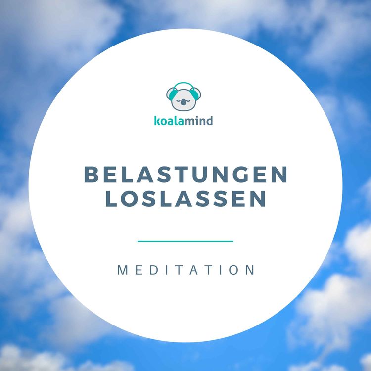 cover art for Meditation: Belastungen loslassen