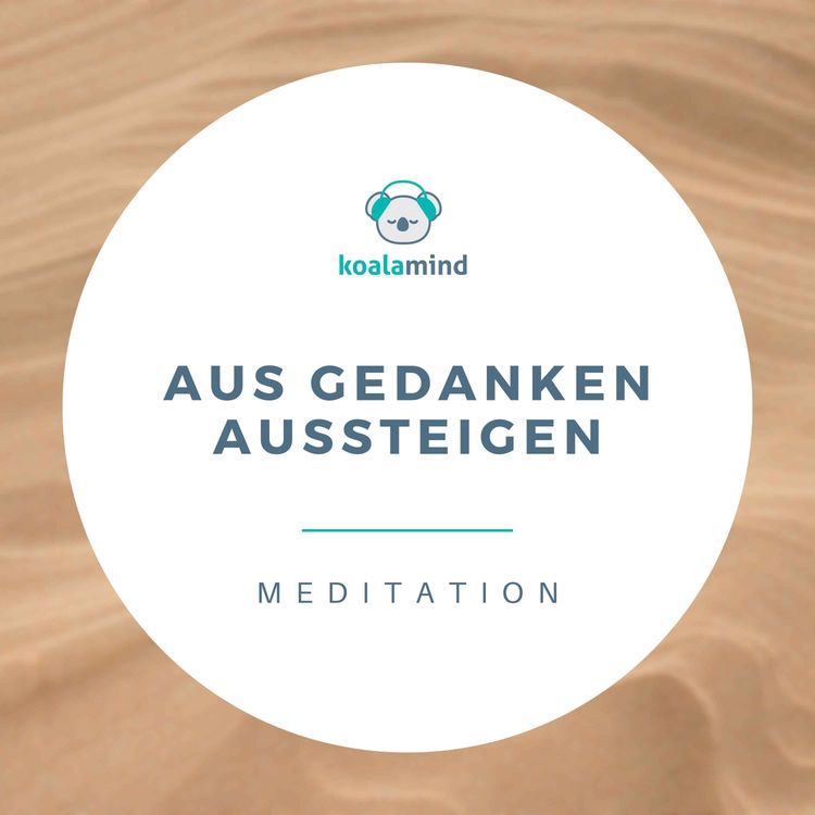 cover art for Meditation: Aus Gedanken aussteigen