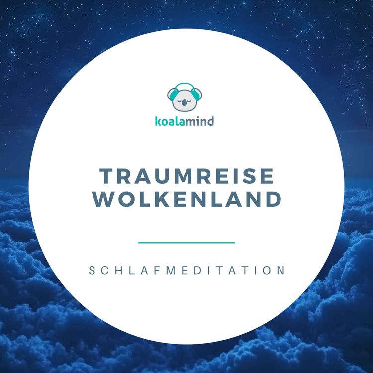 cover art for Einschlafmeditation: Traumreise Wolkenland