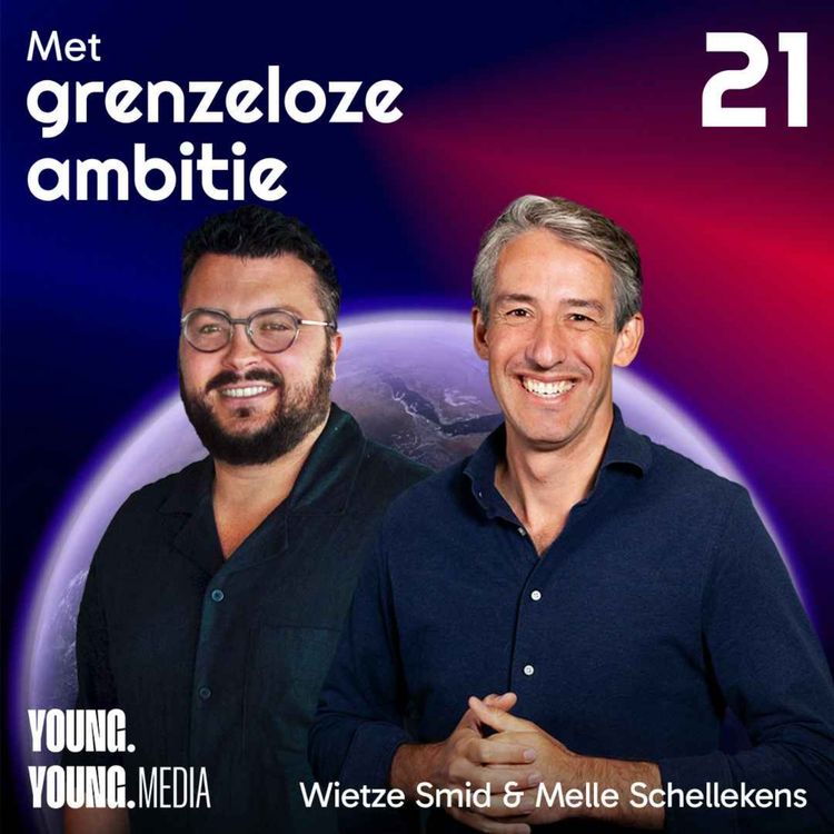 cover art for #21: Melle Schellekens laat zien hoe idealen winstgevend kunnen zijn, ondernemen met lef, visie en impact.