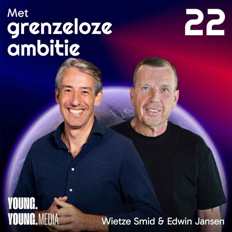 cover art for #22: Edwin Jansen van de straat naar succes, een verhaal over intuïtie, rauwe keuzes en succes.