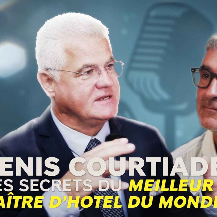 cover art for LES CHEFS SE METTENT À TABLE : HORS SERIE : DENIS COURTIADE