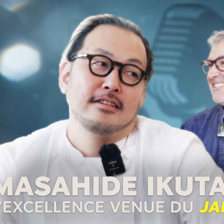 cover art for Les Chefs se mettent à table avec Masa Ikuta