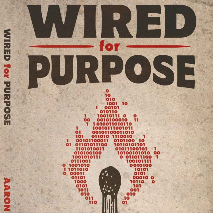 cover art for Wired for Purpose: Special Book Launch Edition