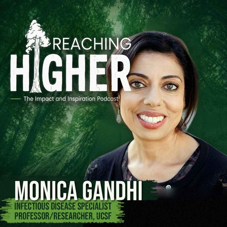 cover art for Can Public Health Rebuild Trust? UCSF's Dr. Monica Gandhi on Talking Across the Divide