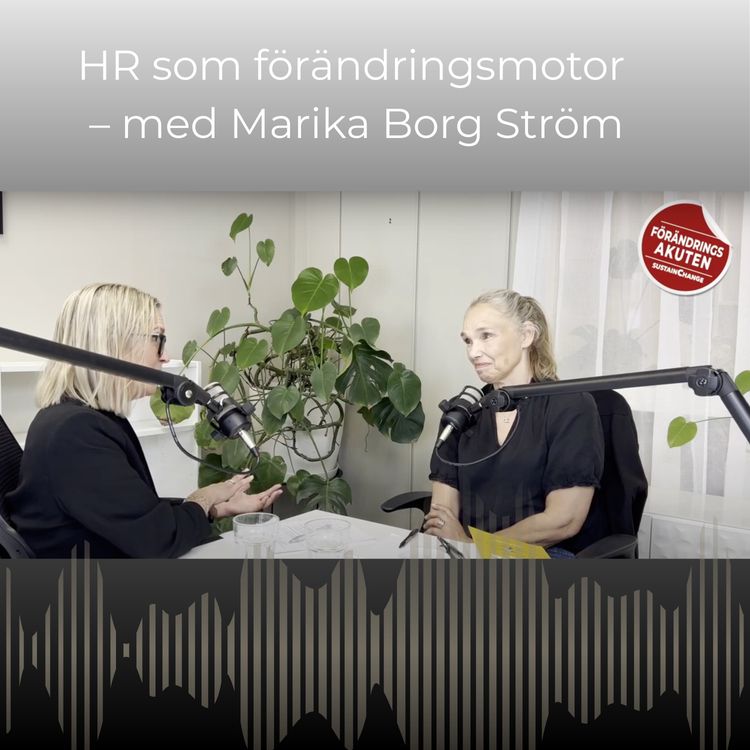 cover art for 9. HR som förändringsmotor – med Marika Borg Ström