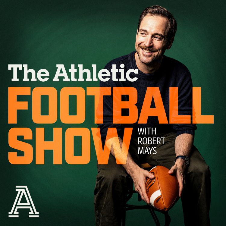 cover art for What we're excited to watch in Week 1 + A new look for The Athletic Football Show