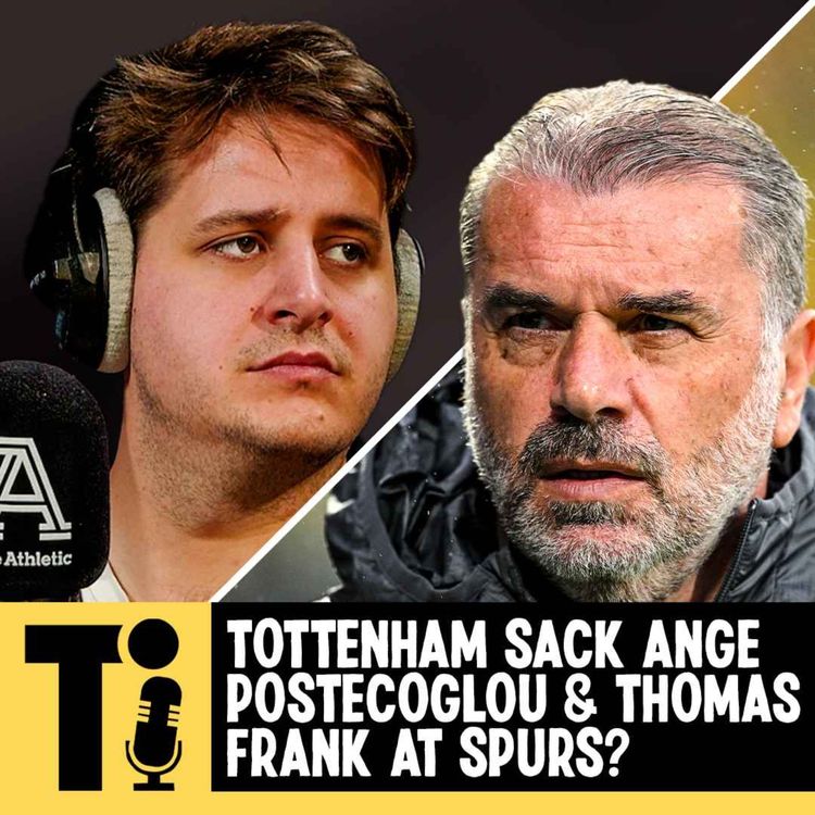 cover art for Tottenham sack Ange Postecoglou & Thomas Frank at Spurs?