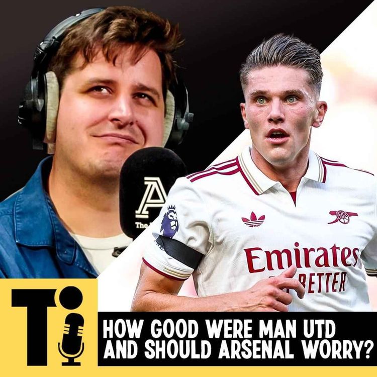 cover art for How good were Man Utd and should Arsenal worry?