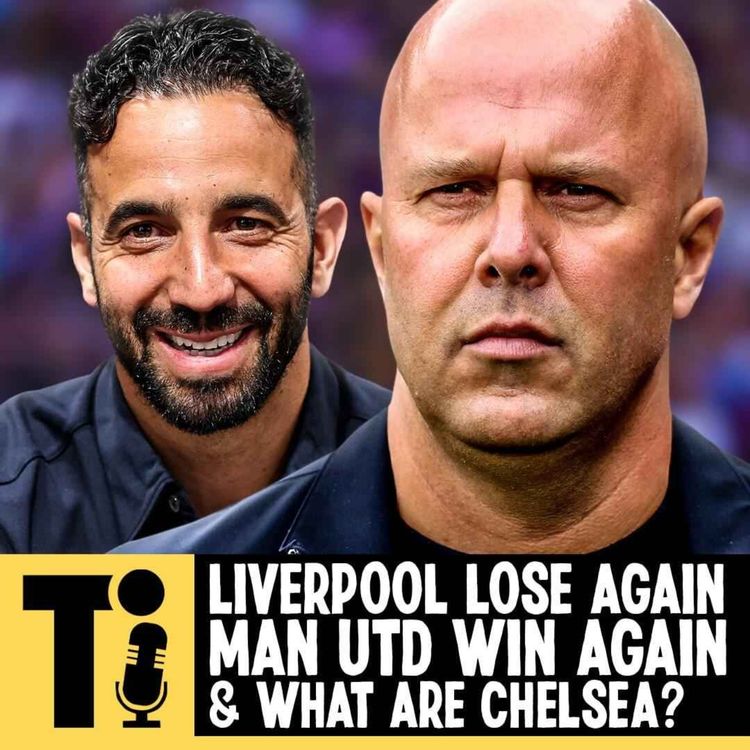 cover art for Liverpool lose again, Man Utd win again & what are Chelsea?