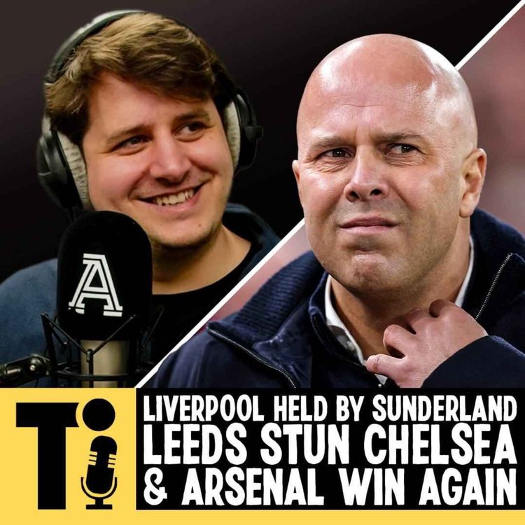 cover art for Liverpool held by Sunderland, Leeds stun Chelsea & Arsenal win again