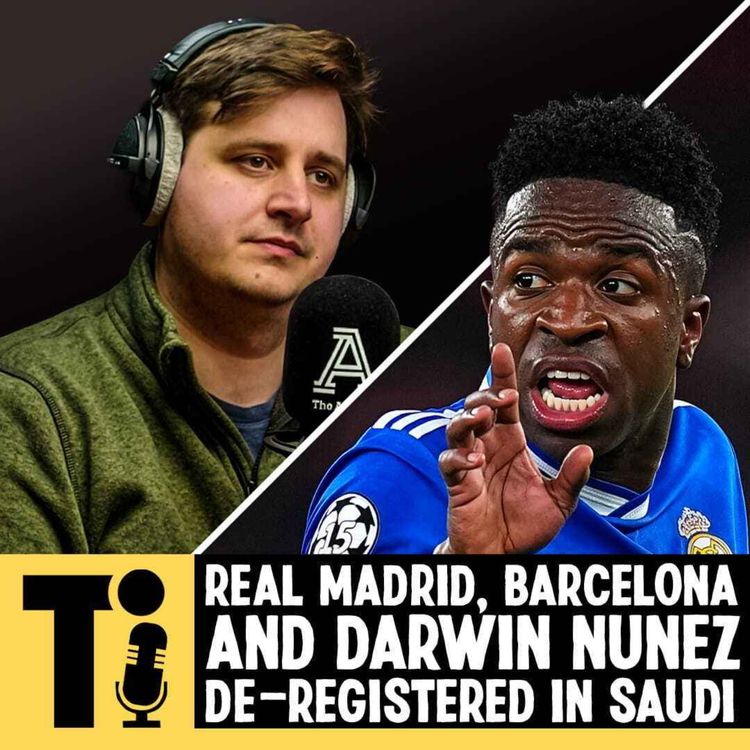 cover art for Real Madrid, Barcelona, and Darwin Nunez de-registered in Saudi