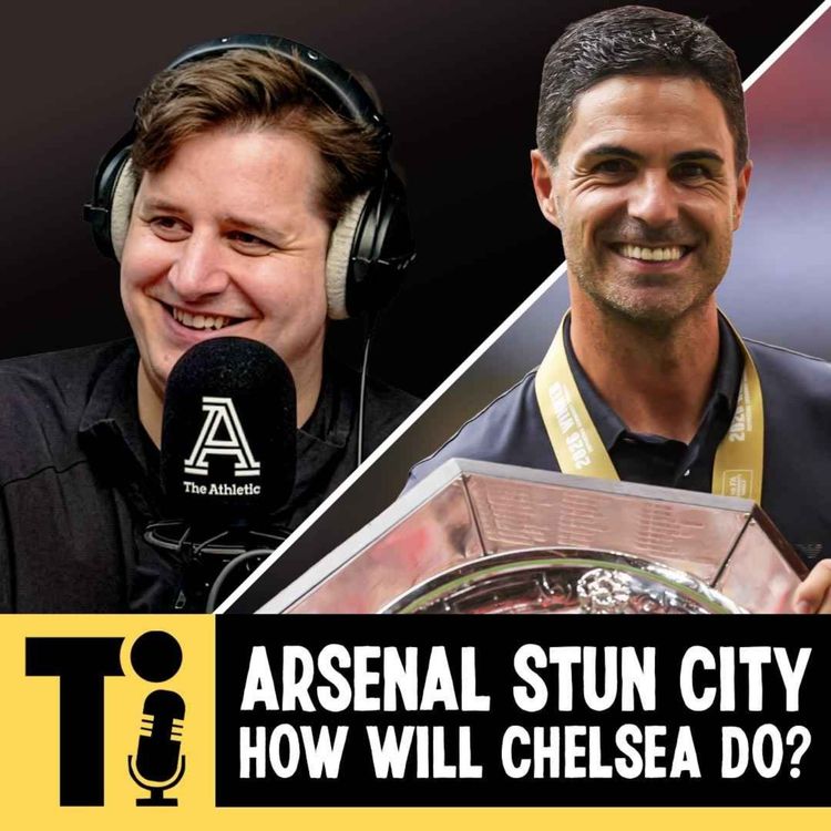 cover art for Arsenal stun Man City & how will Chelsea do this season?