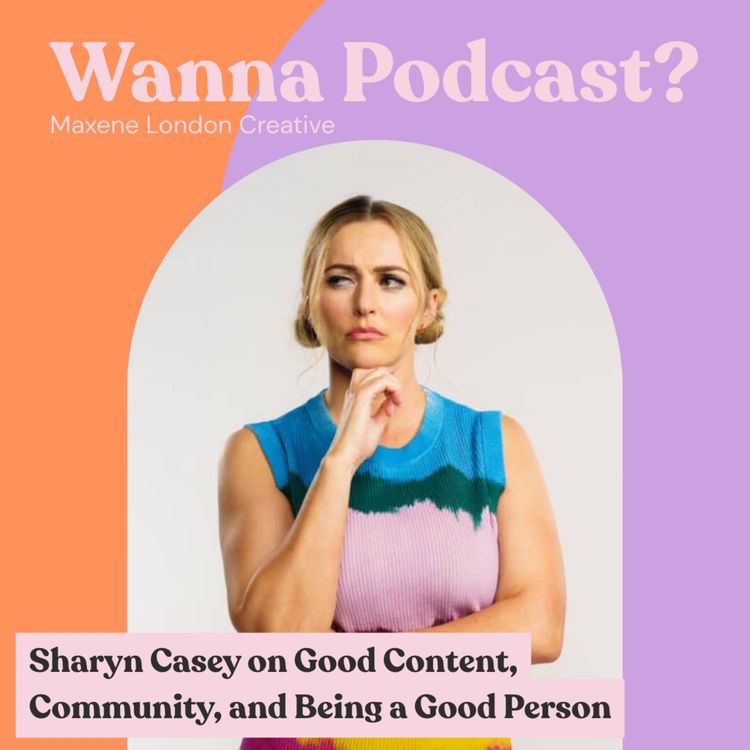 cover art for Sharyn Casey on Good Content, Community, and Being a Good Person