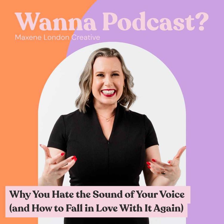 cover art for Why You Hate the Sound of Your Voice (and How to Fall in Love With It Again) | Sally Prosser