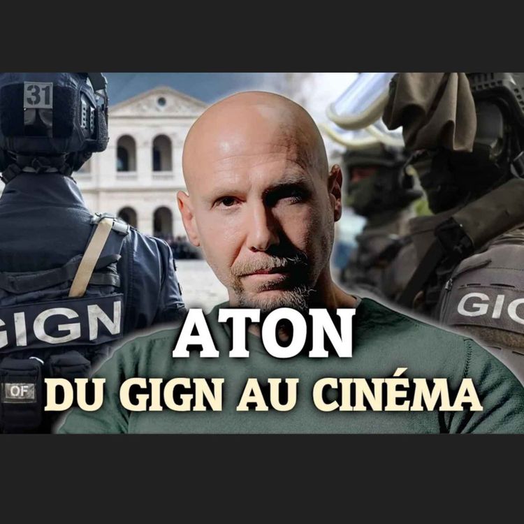 cover art for Du GIGN au cinéma I Aton