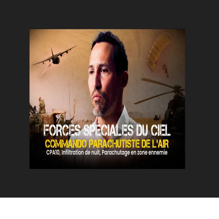 cover art for Forces spéciales du ciel CPA 10 -Nicolas S (épisode 25 )