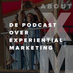 cover art for About XM - Dé podcast over experiential marketing