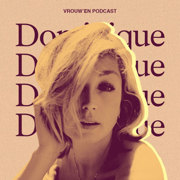 cover art for Vrouw'en - Do over kwetsbaarheid, je hart volgen & 22 jaar liefde