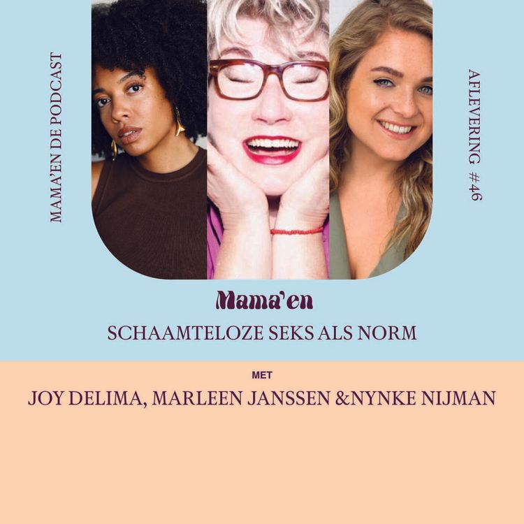 cover art for #46 Schaamteloze seks als norm, met Joy Delima, Marleen Janssen en Nynke Nijman
