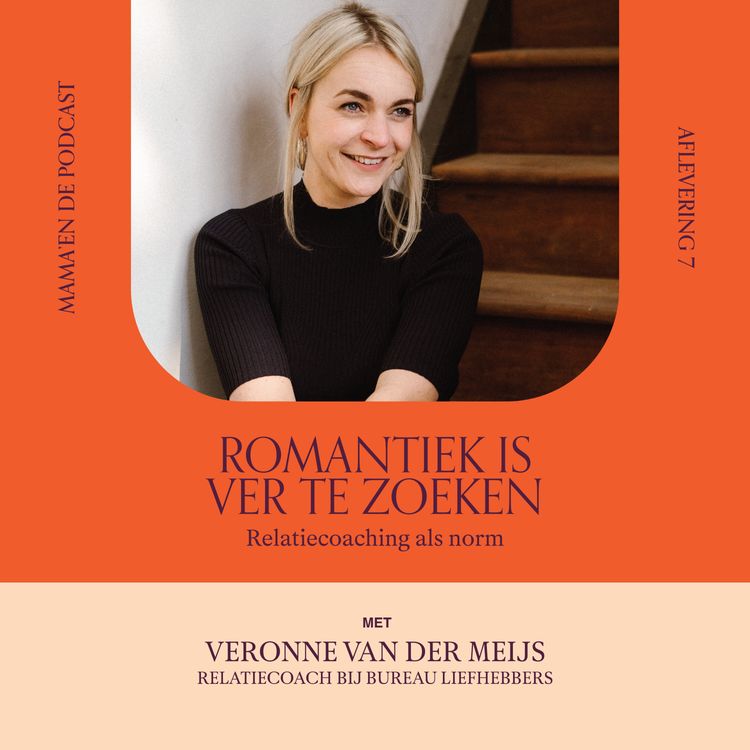 cover art for #31 Romantiek is ver te zoeken. Relatiecoaching als norm, met relatiecoach Veronne van der Meijs