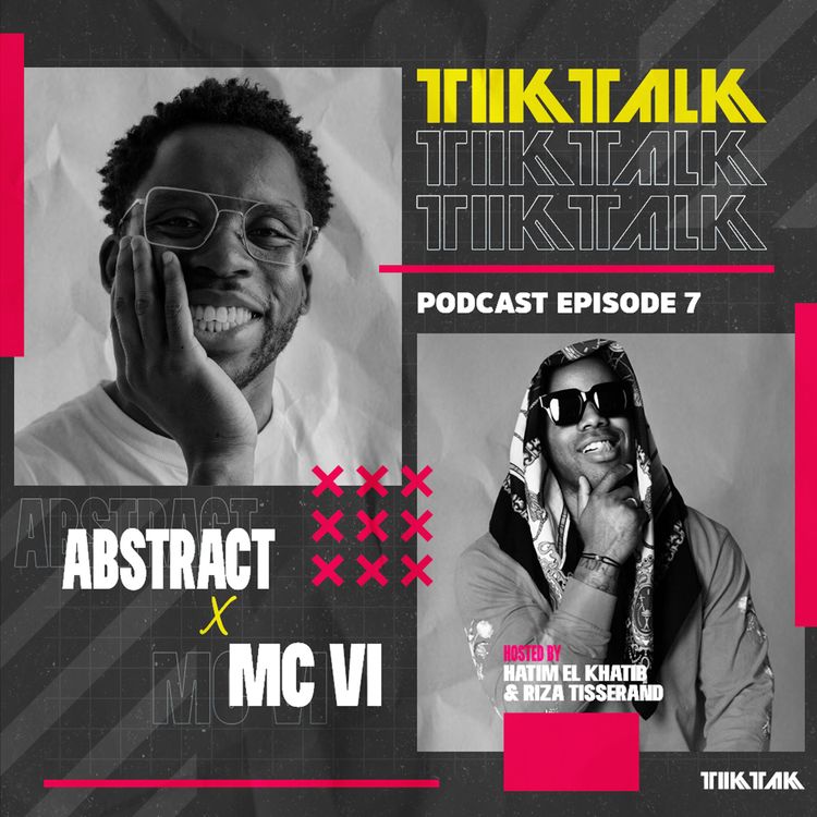 cover art for TIKTALK #7: MC V.I. & DJ Abstract: 'Performen is niet voor iedereen weggelegd'