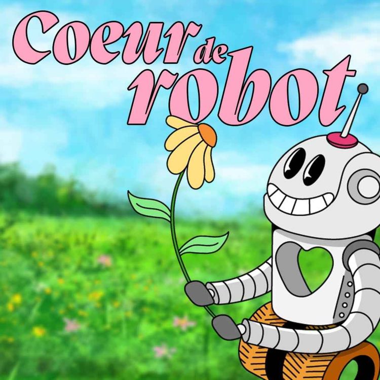 cover art for COEUR DE ROBOT Ep.61 : SIMON GOUACHE