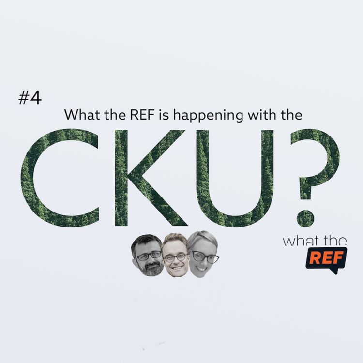 cover art for What the REF is happening with the CKU?