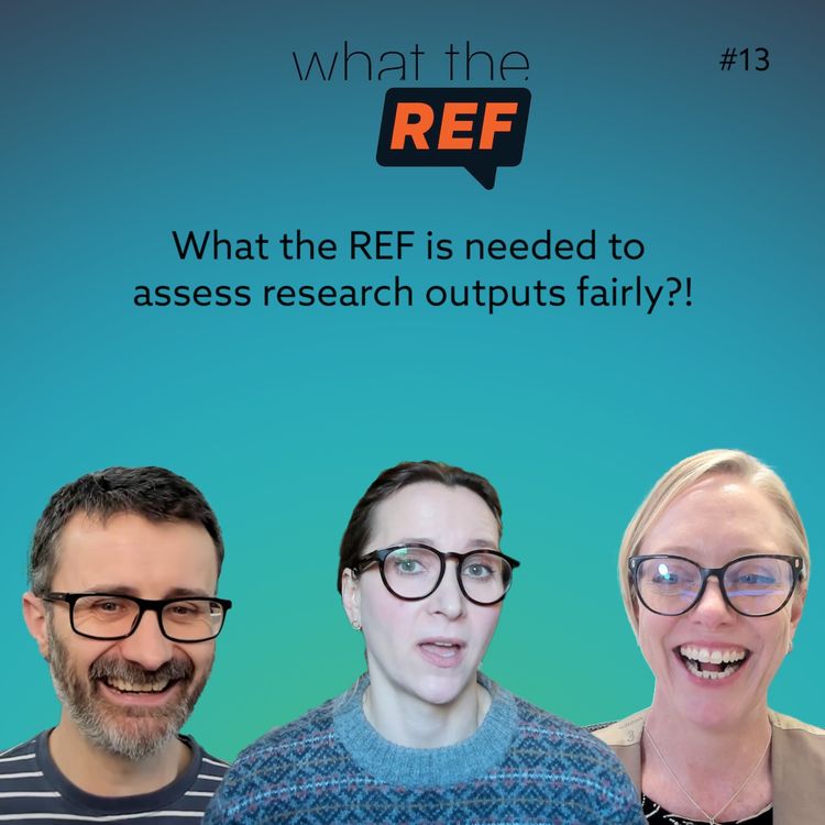 cover art for What the REF is needed to assess research outputs fairly?!
