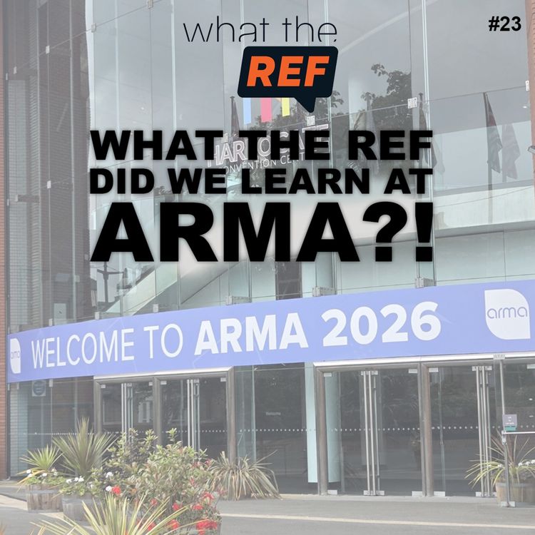 cover art for What the REF did we learn at ARMA?!