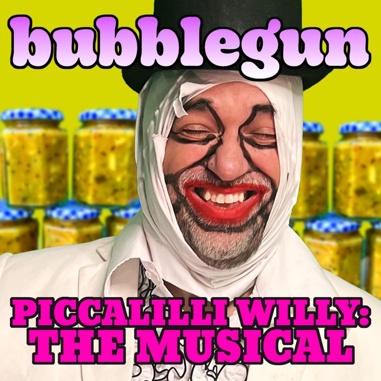 cover art for Piccalilli Willy: The Musical
