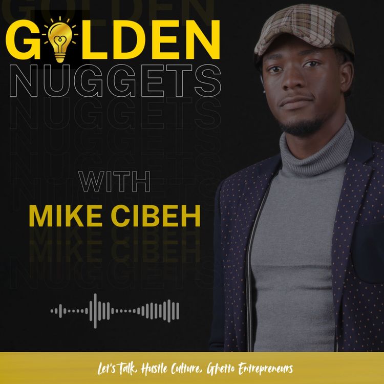 cover art for GOLDEN NUGGETS With MIKE CIBEH