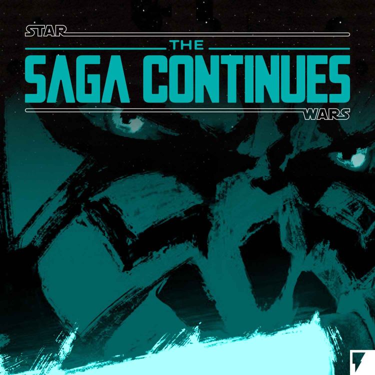 cover art for SWTSC Episode 247: Changing of the Guard