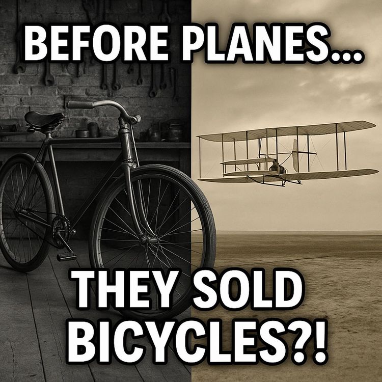 cover art for The Wright Brothers - They Sold Bicycles Before Planes?!
