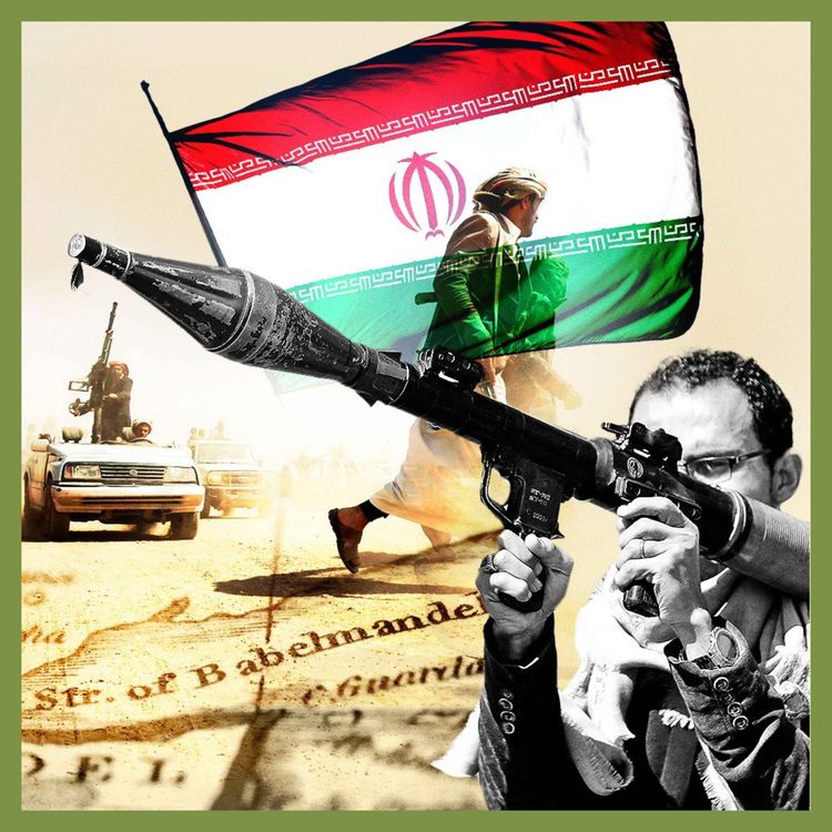 cover art for How Iran helped turn the Houthis into a global threat