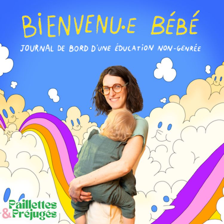 cover art for Bienvenu·e Bébé : Là où tout commence
