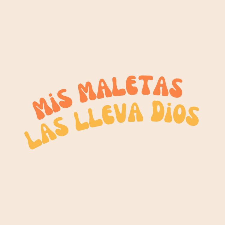 cover art for Mis maletas las lleva Dios