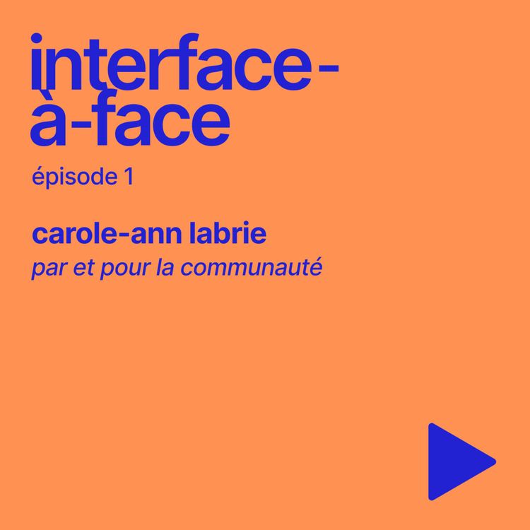 cover art for  Carole-Ann Labrie : Par et pour la communauté